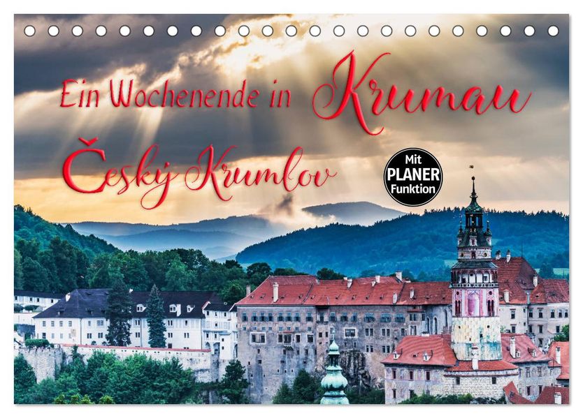 Ein Wochenende in Krumau (Tischkalender 2027 DIN A5 quer) CALVENDO Monatskalender