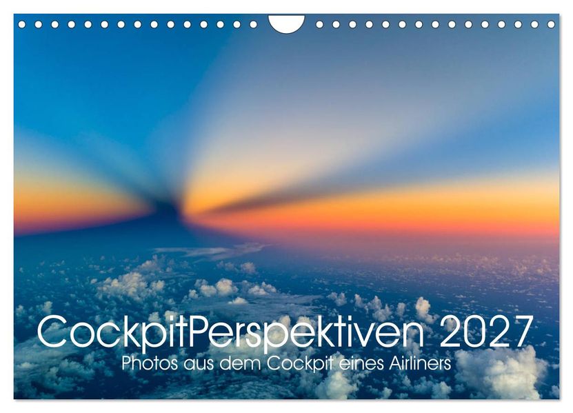 CockpitPerspektiven 2027 (Wandkalender 2027 DIN A4 quer) CALVENDO Monatskalender