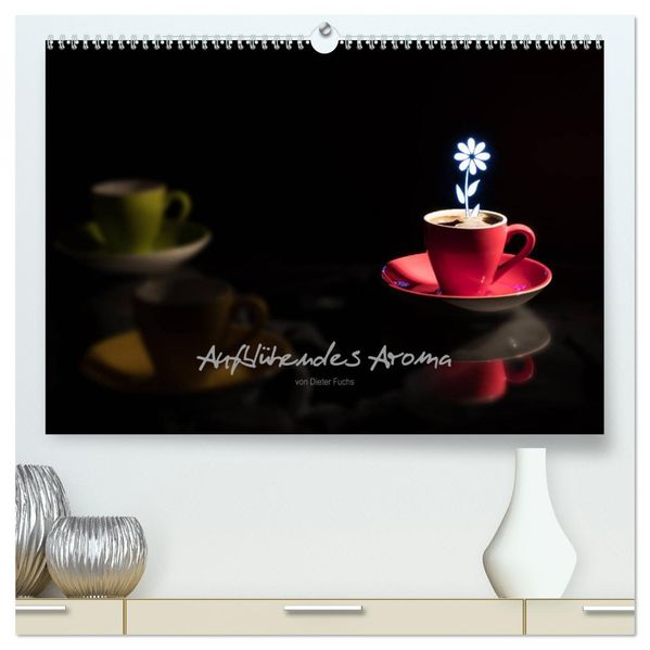 Aufblühendes Aroma (hochwertiger Premium Wandkalender 2027 DIN A2 quer) Kunstdruck in Hochglanz