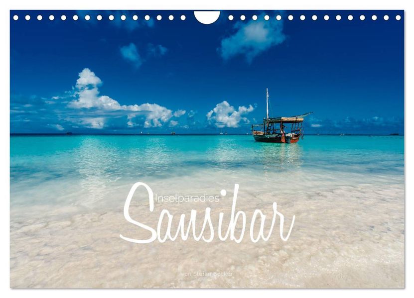 Inselparadies Sansibar (Wandkalender 2027 DIN A4 quer) CALVENDO Monatskalender