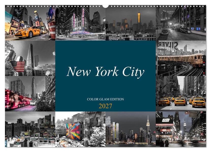 New York City - Color Glam Edition (Wandkalender 2027 DIN A2 quer) CALVENDO Monatskalender
