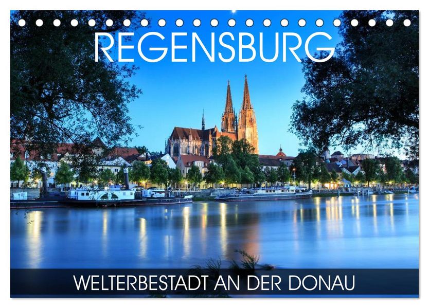 Regensburg - Welterbestadt an der Donau (Tischkalender 2027 DIN A5 quer) CALVENDO Monatskalender