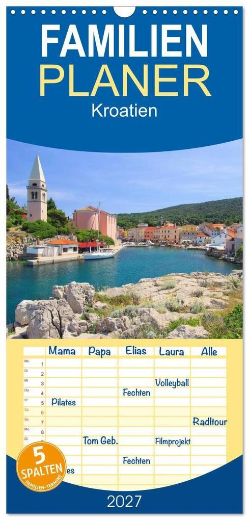 Familienplaner 2027 - Kroatien mit 5 Spalten (Wandkalender 21 x 45 cm) CALVENDO
