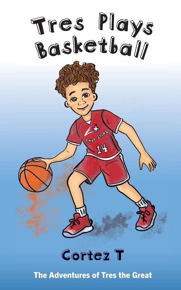 Tres Plays Basketball