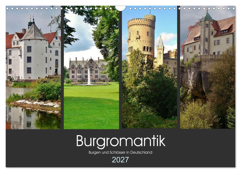 Burgromantik Burgen und Schlösser in Deutschland (Wandkalender 2027 DIN A3 quer) CALVENDO Monatskalender
