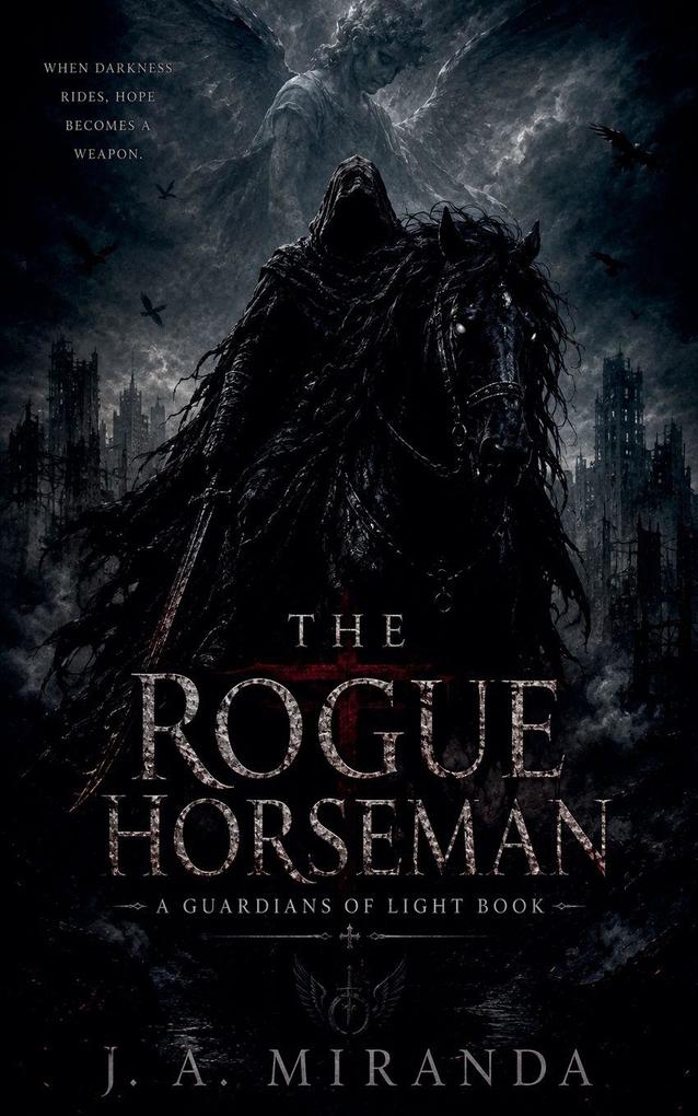 The Rogue Horseman