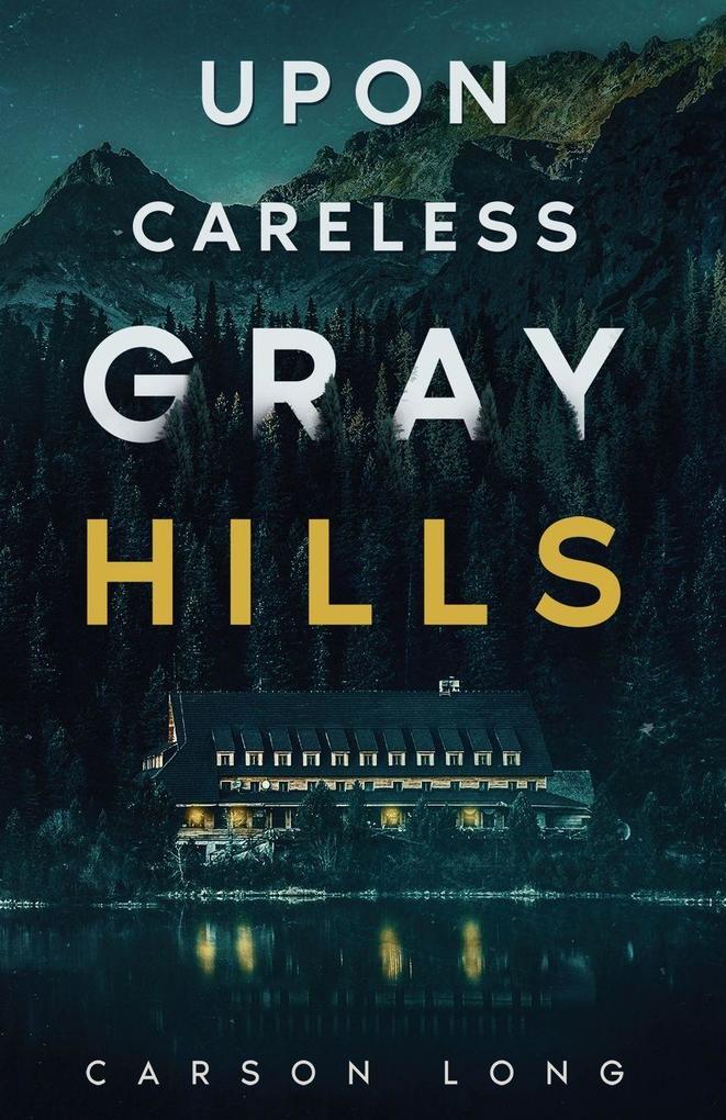 Upon Careless Gray Hills