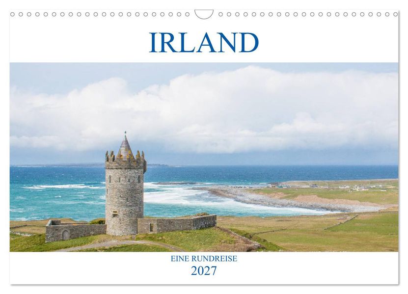 Irland - Eine Rundreise (Wandkalender 2027 DIN A3 quer) CALVENDO Monatskalender