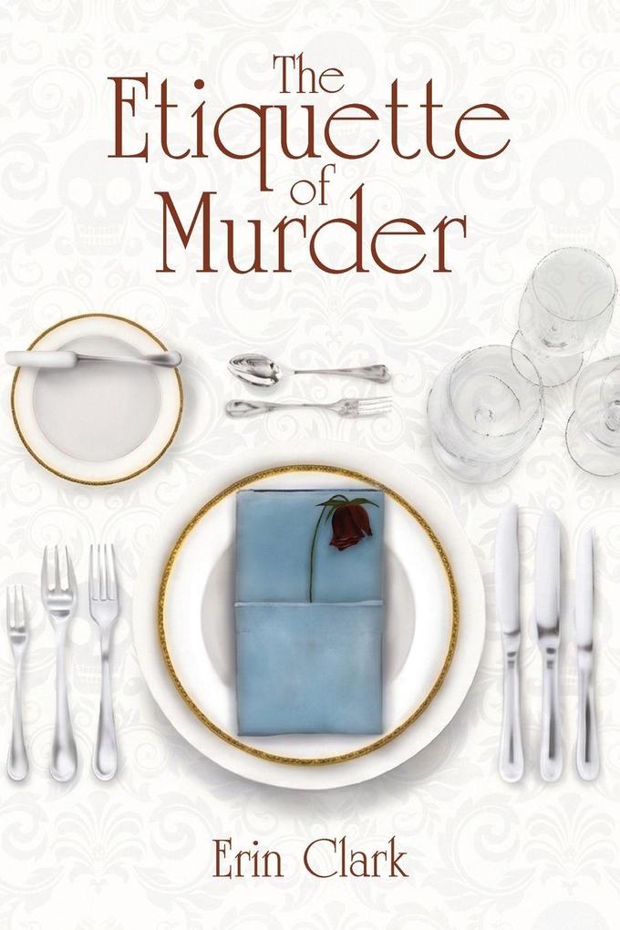 The Etiquette of Murder