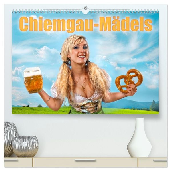 Chiemgau-Mädels (hochwertiger Premium Wandkalender 2027 DIN A2 quer) Kunstdruck in Hochglanz