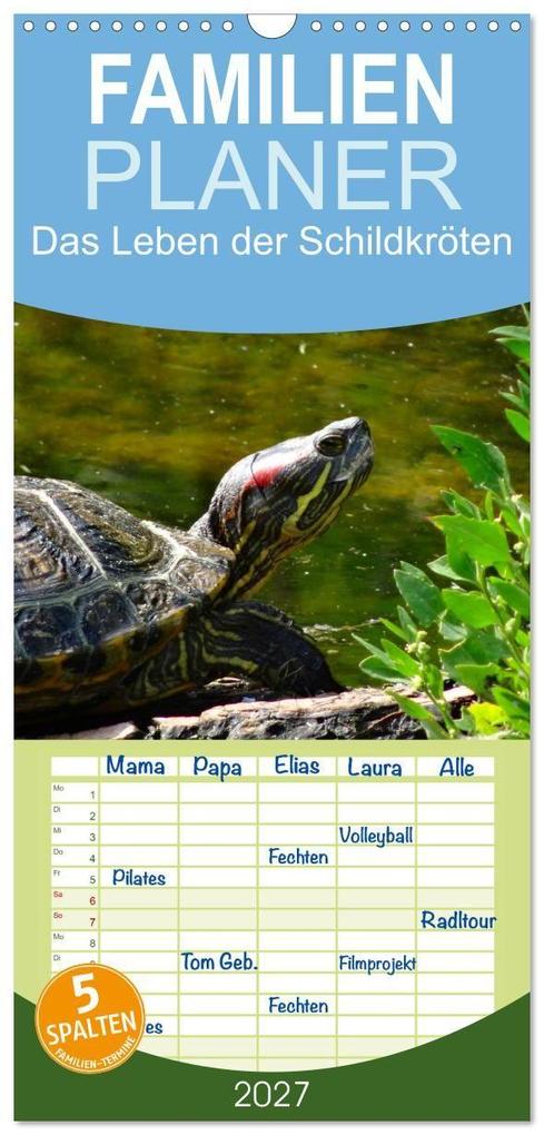 Familienplaner 2027 - Das Leben der Schildkröten mit 5 Spalten (Wandkalender 21 x 45 cm) CALVENDO