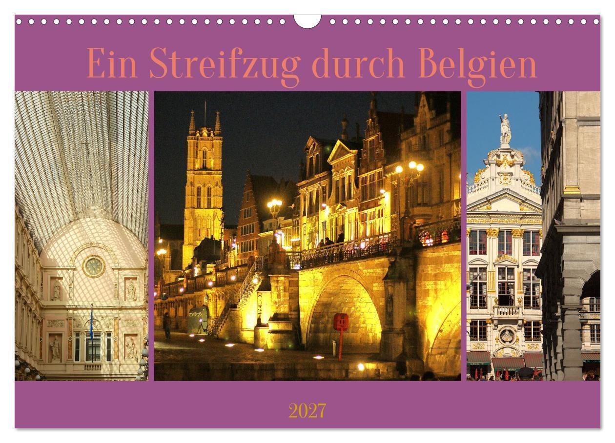 Ein Streifzug durch Belgien (Wandkalender 2027 DIN A3 quer) CALVENDO Monatskalender
