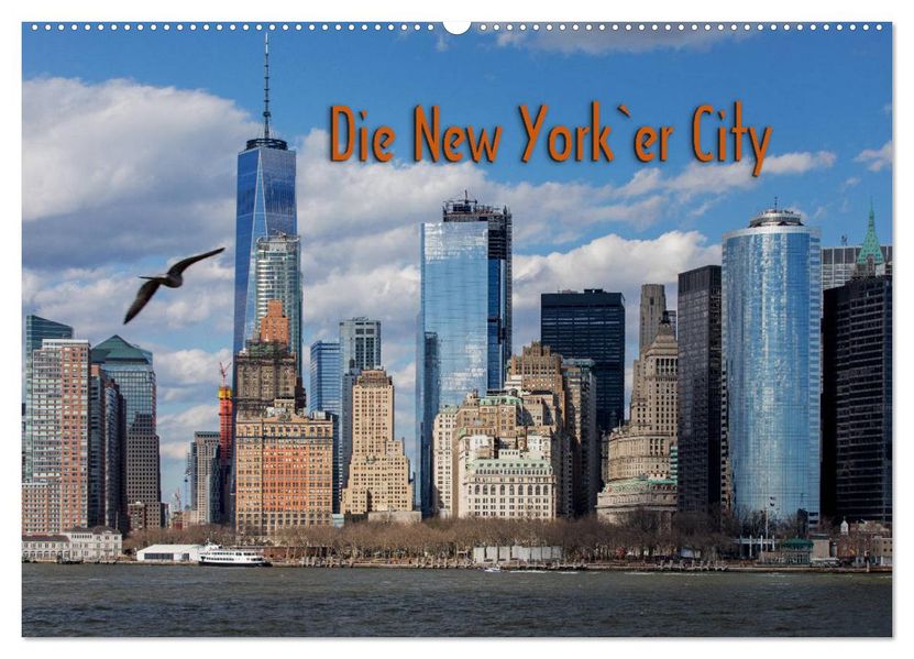 Die New Yorker City (Wandkalender 2027 DIN A2 quer) CALVENDO Monatskalender