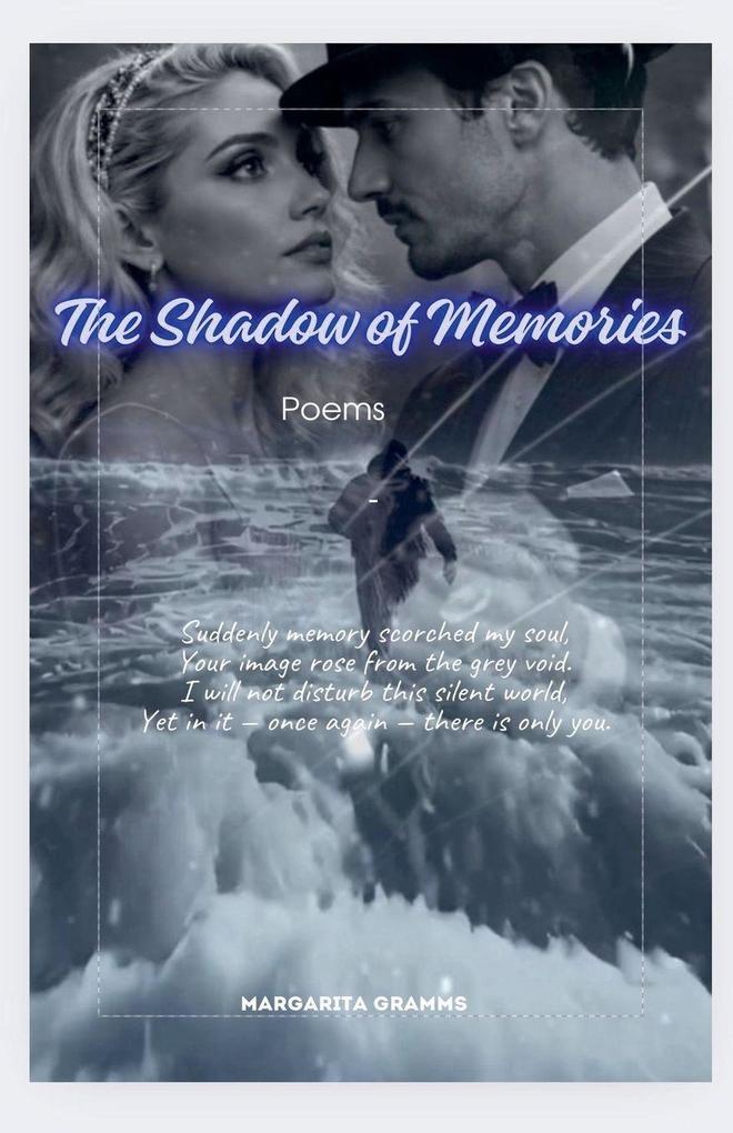 The Shadow of Memories
