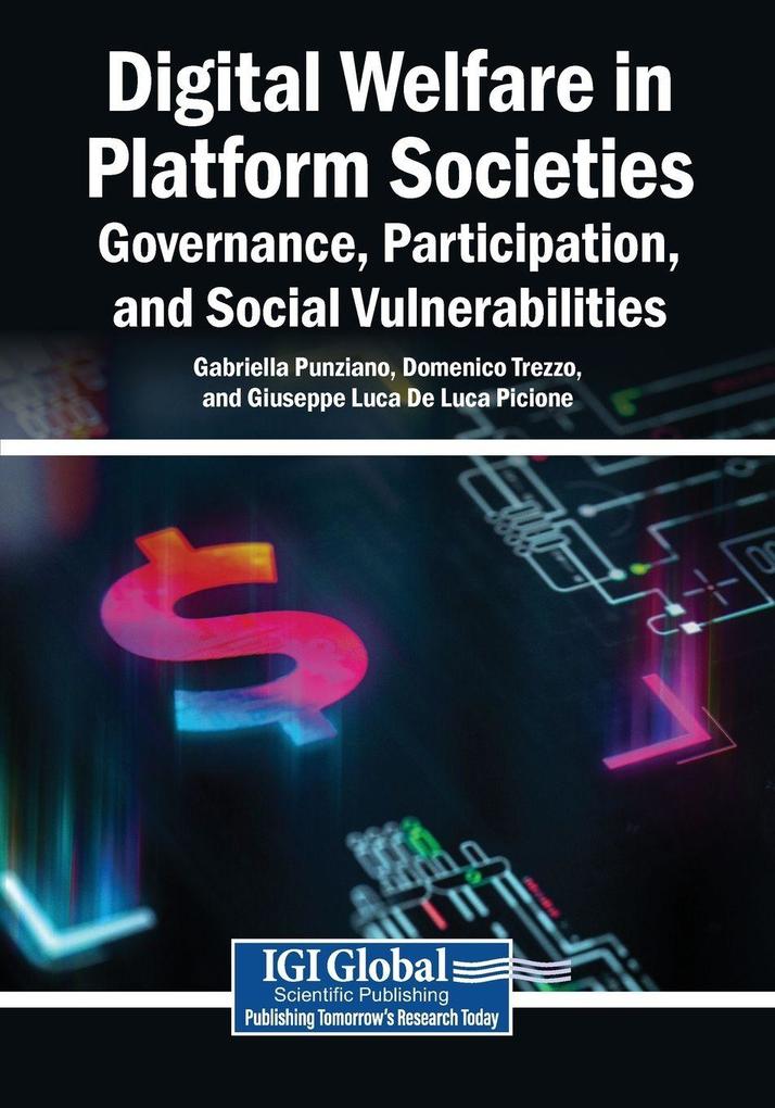 Digital Welfare in Platform Societies