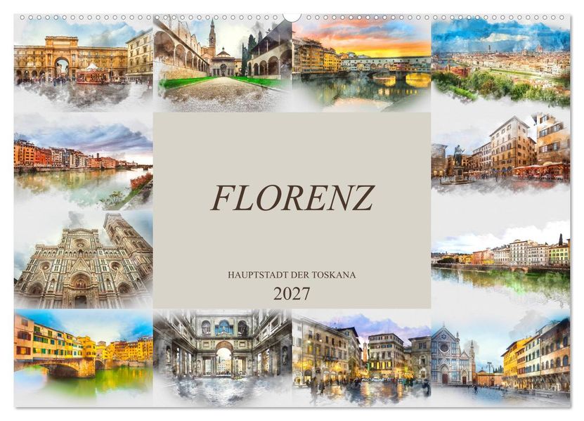 Florenz Hauptstadt der Toskana (Wandkalender 2027 DIN A2 quer) CALVENDO Monatskalender