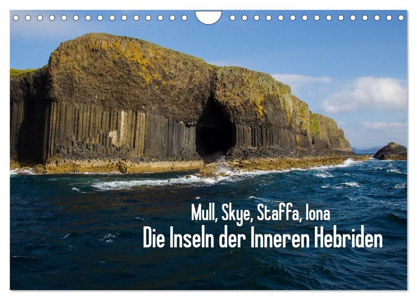 Mull Skye Staffa Iona. Die Inseln der Inneren Hebriden (Wandkalender 2027 DIN A4 quer) CALVENDO Monatskalender