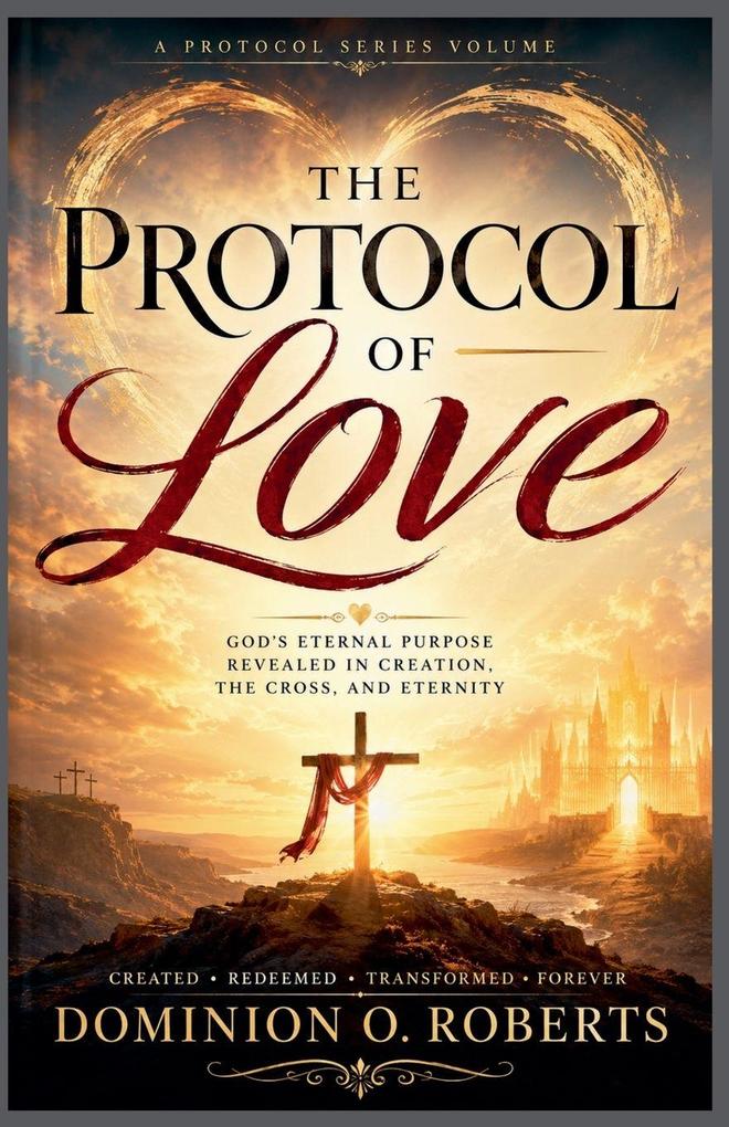 The Protocol of Love