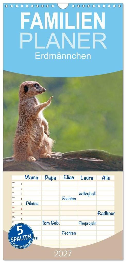 Familienplaner 2027 - Erdmännchen mit 5 Spalten (Wandkalender 21 x 45 cm) CALVENDO