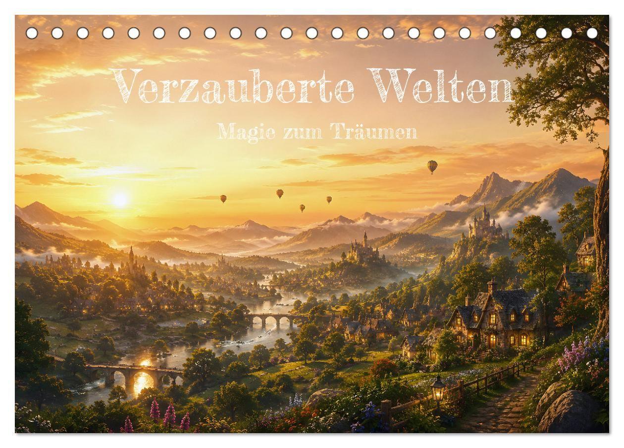 Verzauberte Welten Magie zum Träumen (Tischkalender 2027 DIN A5 quer) CALVENDO Monatskalender