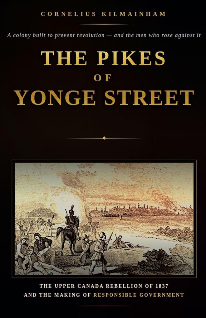 The Pikes of Yonge Street