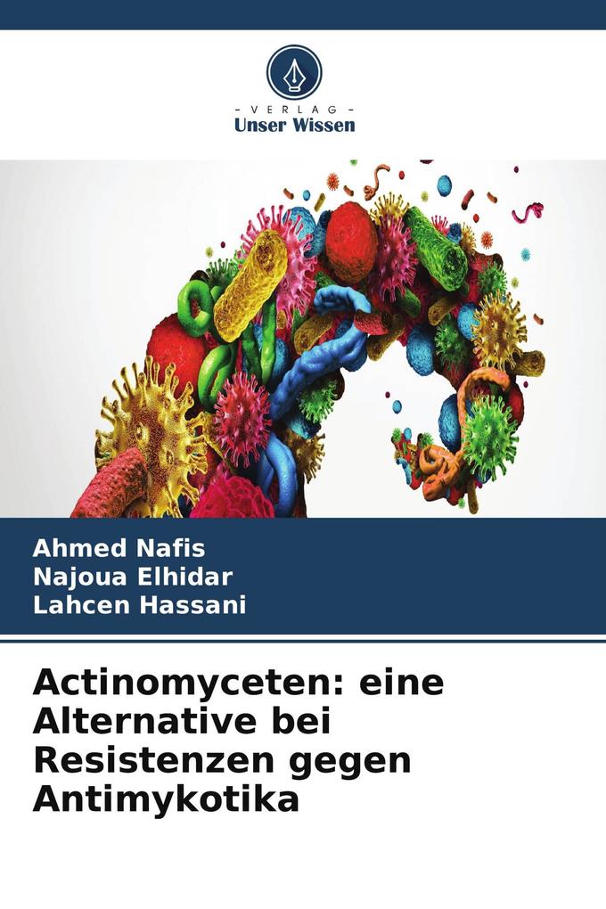 Actinomyceten: eine Alternative bei Resistenzen gegen Antimykotika