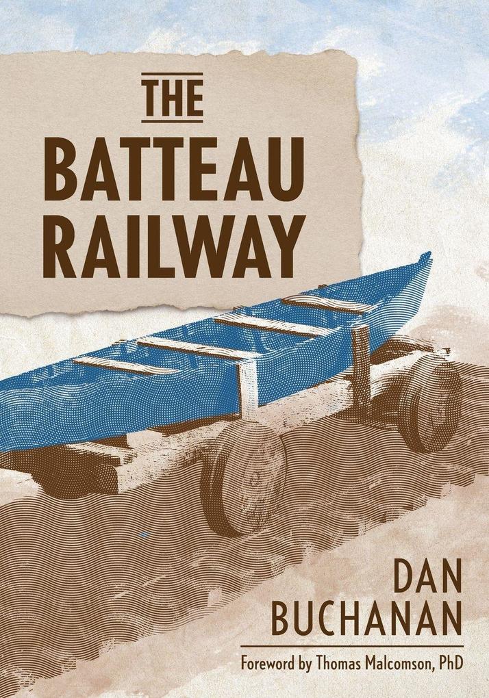 The Batteau Railway