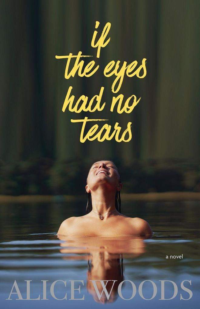 if the eyes had no tears