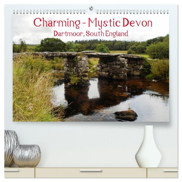 Charming - Mystic Devon Dartmoor South England (High Quality Premium Wall Calendar 2027 DIN A2 landscape)CALVENDO 12 Month Wall Calendar