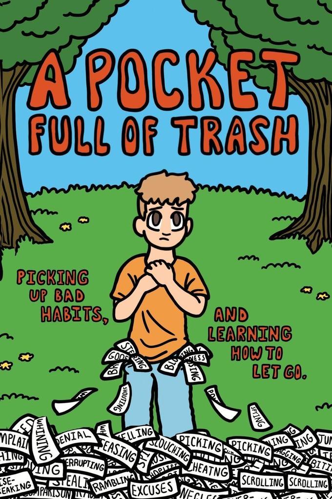 A Pocket Full of Trash