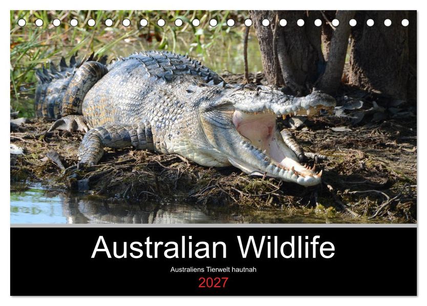 Australian Wildlife (Tischkalender 2027 DIN A5 quer) CALVENDO Monatskalender