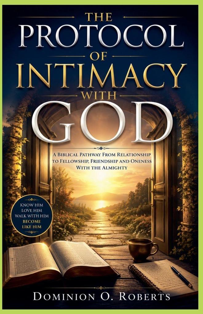 The Protocol of Intimacy with God