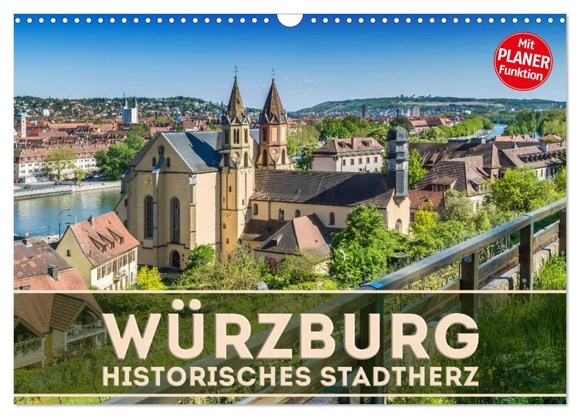 WÜRZBURG Historisches Stadtherz (Wandkalender 2027 DIN A3 quer) CALVENDO Monatskalender