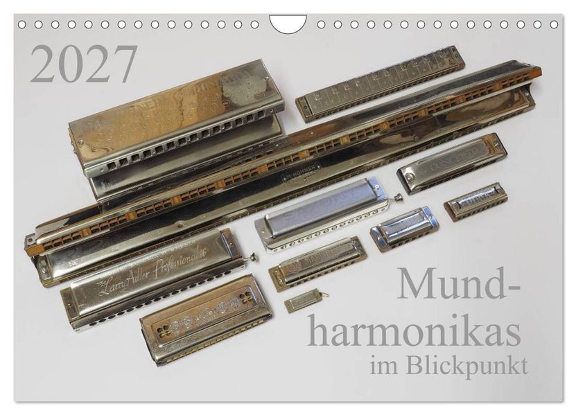 Mundharmonikas im Blickpunkt (Wandkalender 2027 DIN A4 quer) CALVENDO Monatskalender