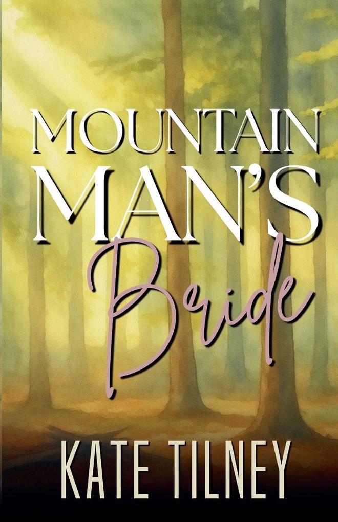 Mountain Man's Bride