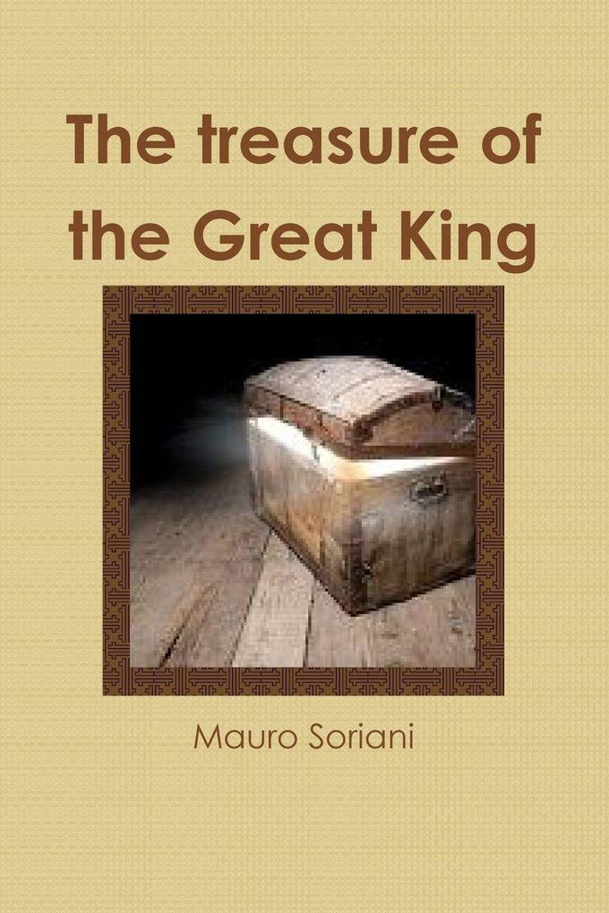 The treasure of the Great King