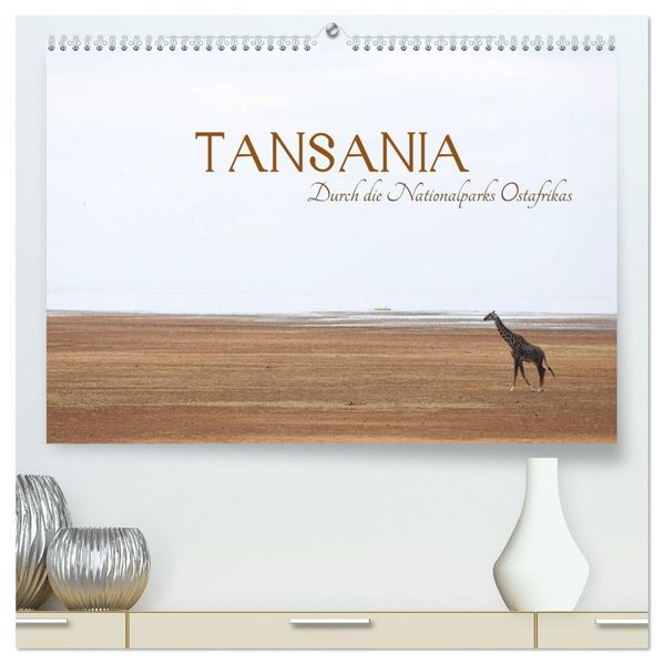 Tansania - Durch die Nationalparks Ostafrikas (hochwertiger Premium Wandkalender 2027 DIN A2 quer) Kunstdruck in Hochglanz