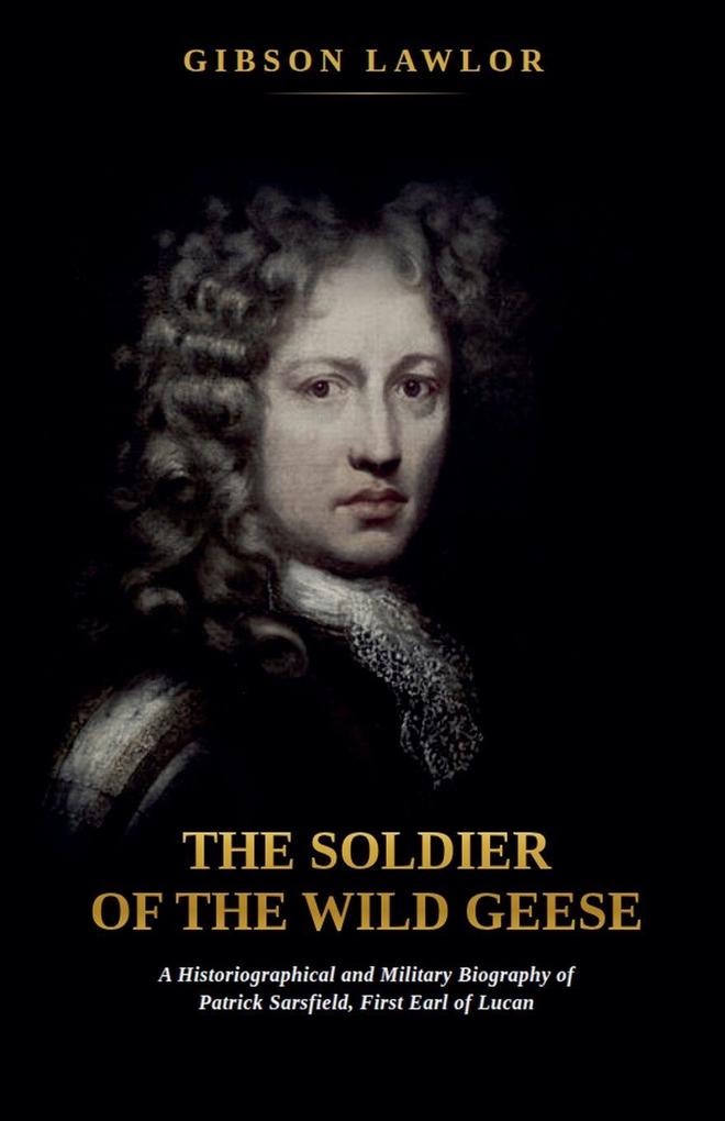 The Soldier of the Wild Geese