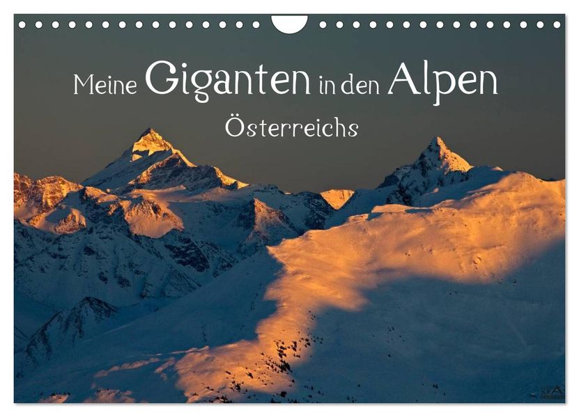 Meine Giganten in den Alpen Österreichs (Wandkalender 2027 DIN A4 quer) CALVENDO Monatskalender