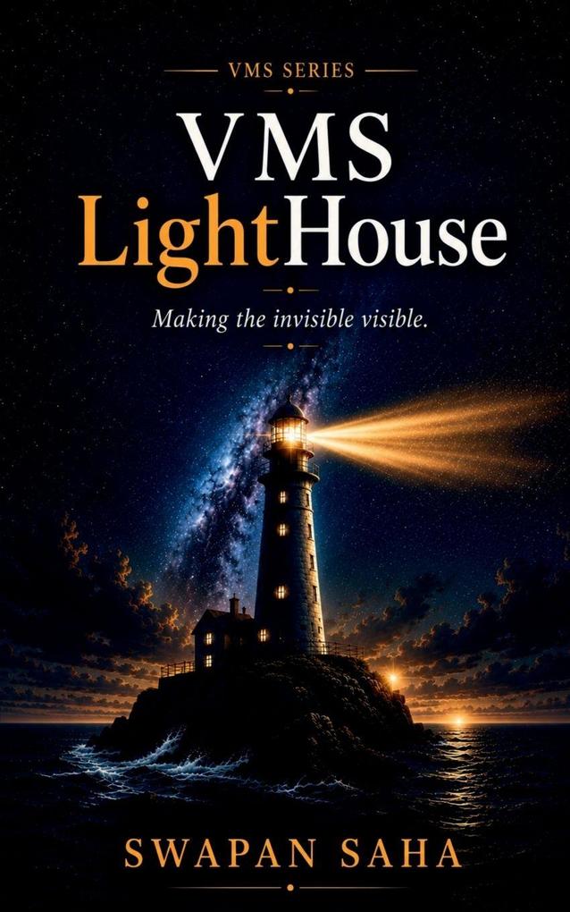 VMS LightHouse