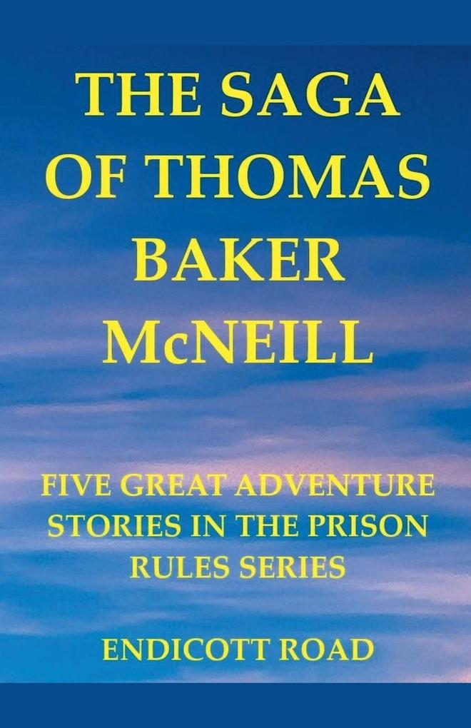 The Saga of Thomas Baker McNeill