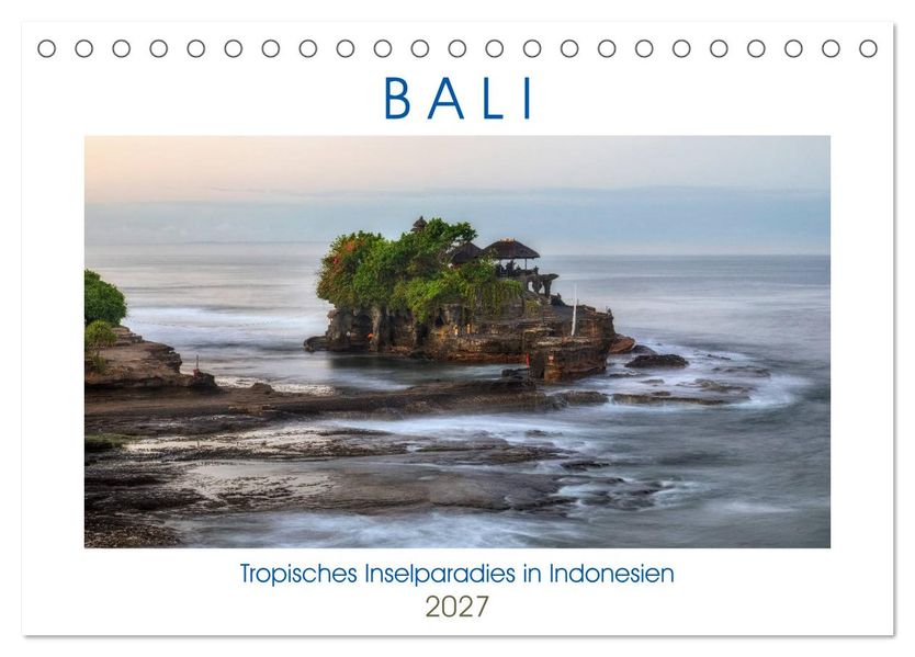 Bali tropisches Inselparadies in Indonesien (Tischkalender 2027 DIN A5 quer) CALVENDO Monatskalender