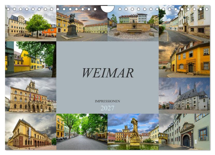 Weimar Impressionen (Wandkalender 2027 DIN A4 quer) CALVENDO Monatskalender
