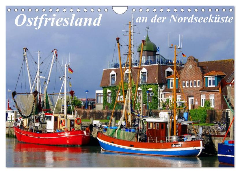 Ostfriesland an der Nordseeküste (Wandkalender 2027 DIN A4 quer) CALVENDO Monatskalender