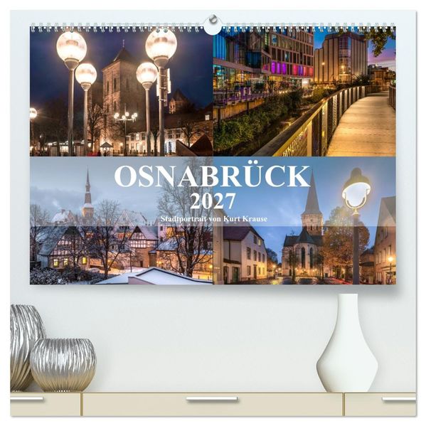 Stadtportrait Osnabrück (hochwertiger Premium Wandkalender 2027 DIN A2 quer) Kunstdruck in Hochglanz