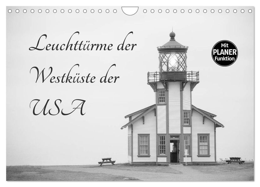 Leuchttürme der Westküste der USA (Wandkalender 2027 DIN A4 quer) CALVENDO Monatskalender