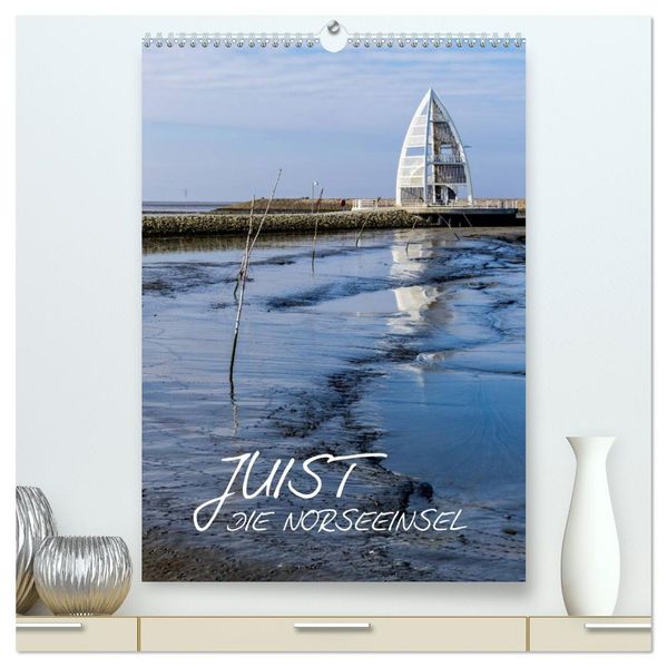 JUIST - DIE NORDSEEINSEL (hochwertiger Premium Wandkalender 2027 DIN A2 hoch) Kunstdruck in Hochglanz