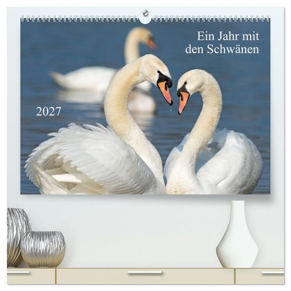 Ein Jahr mit den Schwänen (hochwertiger Premium Wandkalender 2027 DIN A2 quer) Kunstdruck in Hochglanz