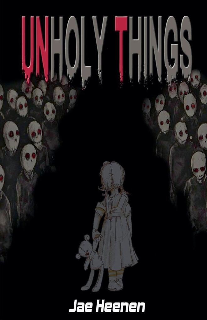 Unholy Things