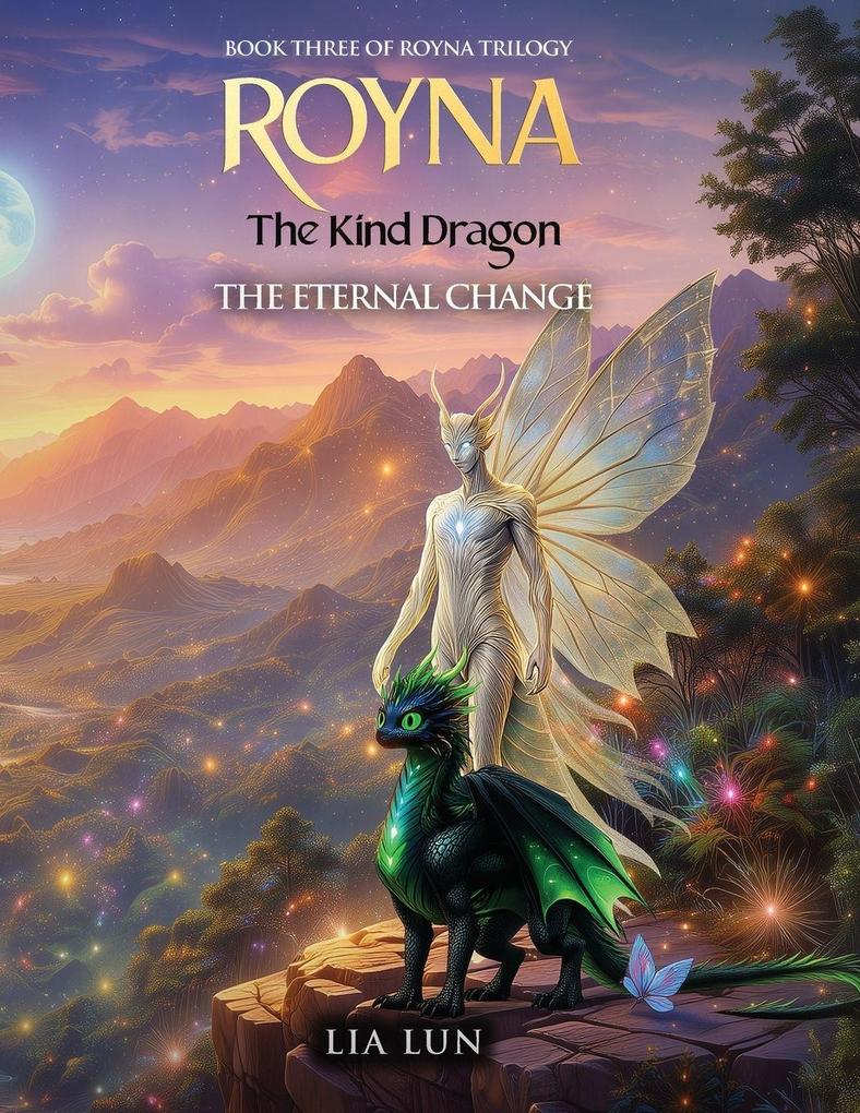 Royna The Kind Dragon - The Eternal Change
